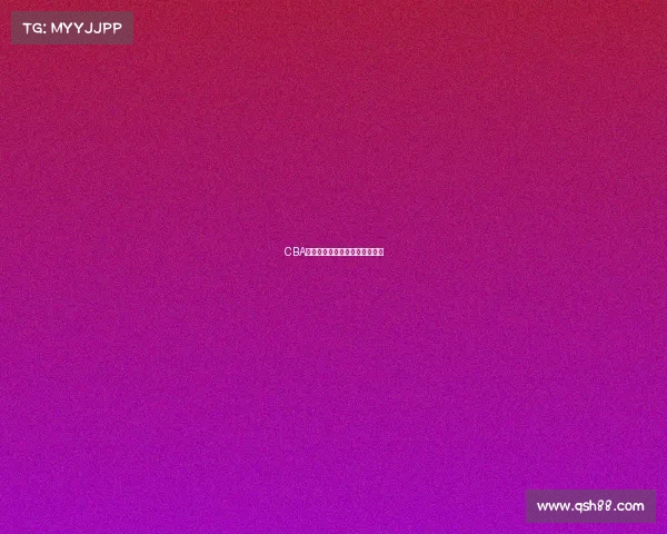 CBA最新赛事安排权威发布震撼揭晓 CBA最新赛事安排权威发布震撼揭晓